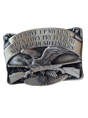 Give Up Gun When They Pry It From My Cold Dead Fingers Belt Buckle Vintage 1983